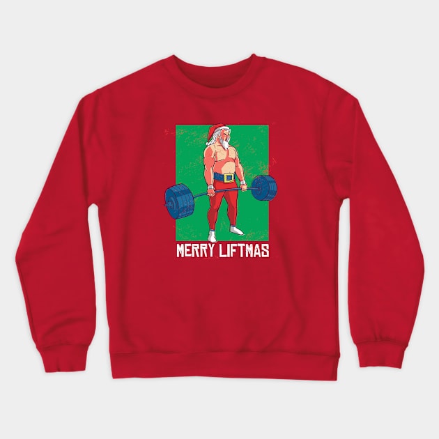 Merry Liftmas Crewneck Sweatshirt by otaku_sensei6